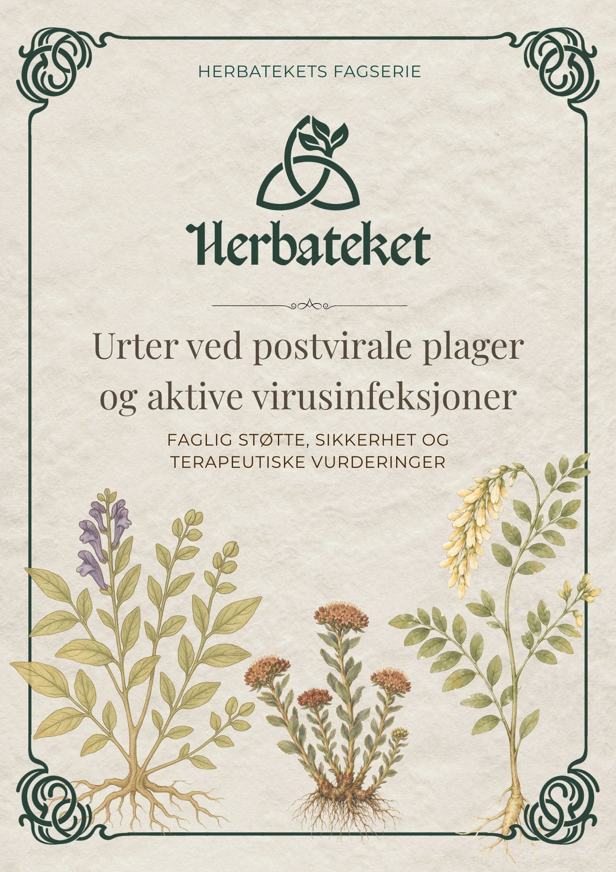 Urter ved virusinfeksjoner og postvirale plager